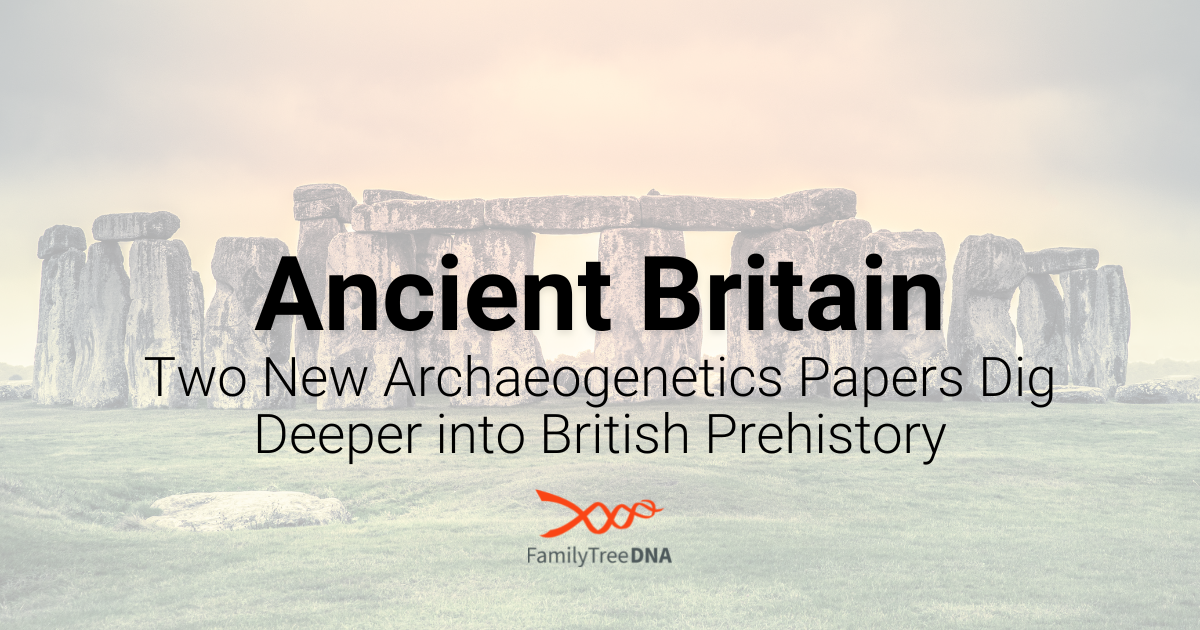Two New Studies Dive into the Prehistoric Age in Britain