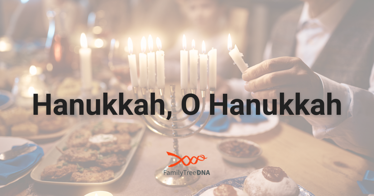 Hanukkah O Hanukkah FamilyTreeDNA Blog Hanukkah o hanukkah familytreedna blog