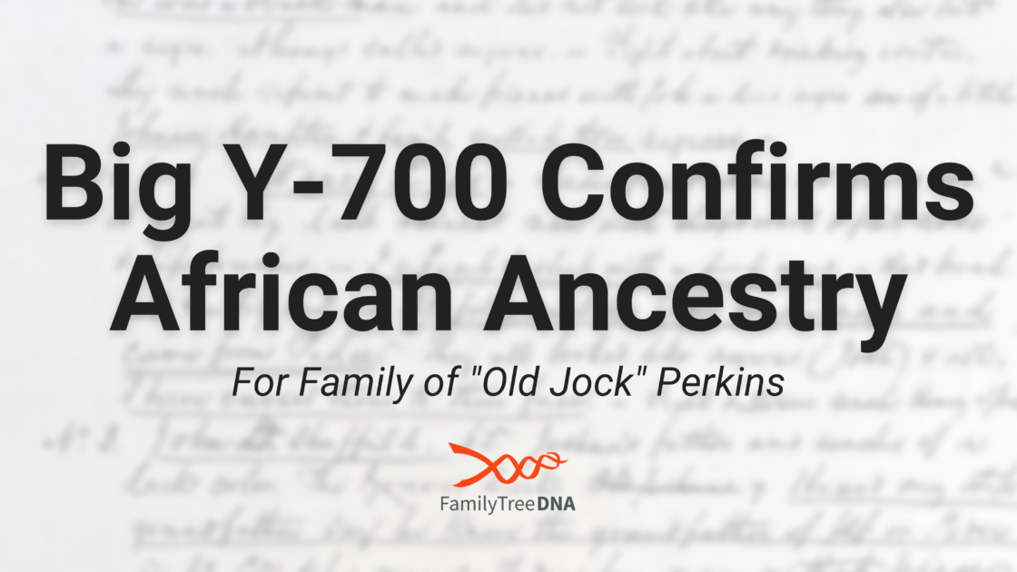 FamilyTreeDNA Blog - Customer Stories - News - Genealogy Tips