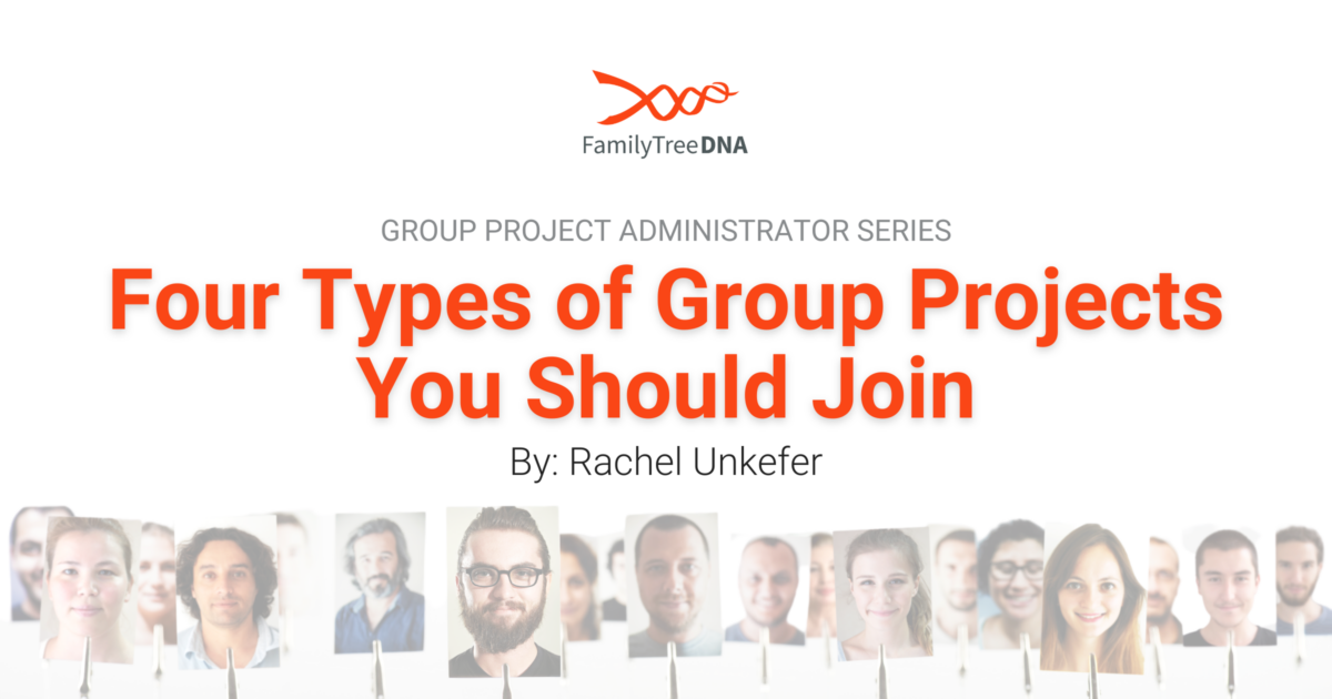 Four Types of Group Projects You Should Join - FamilyTreeDNA Blog