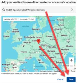 Screenshot of the FamilyTreeDNA interface displaying a map with a red location pin marking 'Speichersdorf-Wirbenz, Germany' as the earliest known direct maternal ancestor&rsquo;s location. Red arrows highlight the pin placement and the 'Save' button to confirm the selection.