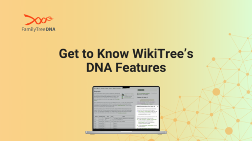Get to Know WikiTree’s DNA Features - FamilyTreeDNA Blog