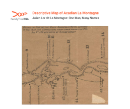 1733 map of Annapolis Royal showing La Montagne, land of Julien Lor dit La Montagne, noted as reclaimed marsh in Acadia.