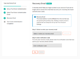 Add a recovery email during 2FA setup to regain access if you lose your main account email.