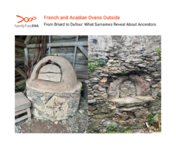 Acadian and French stone bread ovens, including Belle-Île-en-Mer in France, showing surname Dufour origins tied to baking traditions.
