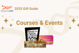 Top Genealogy Education Gifts – FamilyTreeDNA Gift Guide 2025
