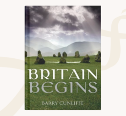 Cover of Britain Begins by Barry Cunliffe, featured in FamilyTreeDNA’s genealogy books gift guide.