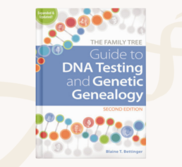 Cover of The Family Tree Guide to DNA Testing by Blaine Bettinger, featured in FamilyTreeDNA’s gift guide.