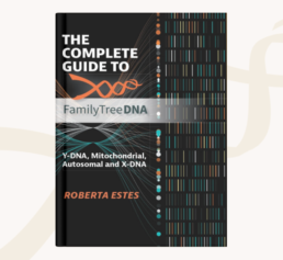Cover of The Complete Guide to FamilyTreeDNA by Roberta Estes, featured in FamilyTreeDNA’s genealogy books gift guide.