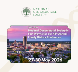 National Genealogical Society 2026 conference graphic showing a view of Fort Wayne with event dates and conference details.