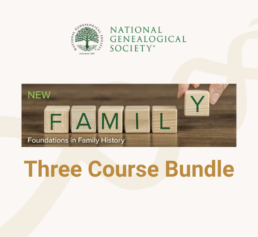 NGS Foundations in Family History three-course genealogy education bundle with wooden FAMILY blocks on a table.
