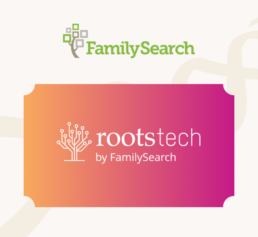 RootsTech by FamilySearch graphic with orange and pink gradient ticket design and the FamilySearch logo above it.