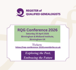 Register of Qualified Genealogists 2026 conference ticket graphic with event details and the theme “Exploring the Past, Embracing the Future.”