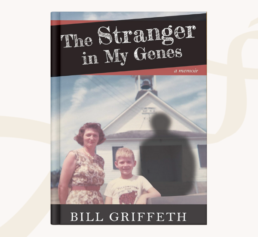 Cover of The Stranger in My Genes by Bill Griffeth, part of FamilyTreeDNA’s gift guide on genealogy books.