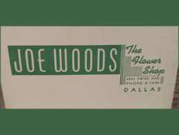 Vintage “Joe Woods Flower Shop” sign from Dallas, part of Katy Rowe-Schurwanz’s family history.